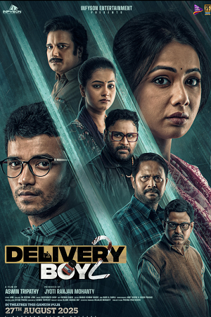 Download Delivery Boy 2 (2025) Odia Full Movie HDTC-Rip 480p [455MB] | 720p [1GB] | 1080p [2.2GB] HC-ESub