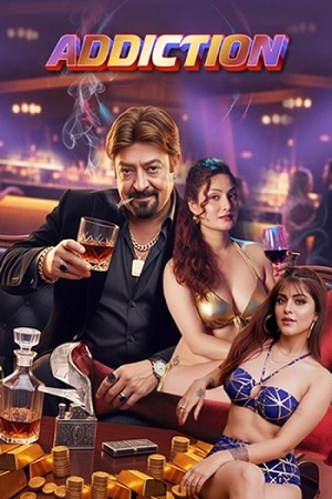Download Addiction (2026) Hindi Full Movie HGM WEB-DL 480p [450MB] | 720p [1.1GB] | 1080p [2.4GB]