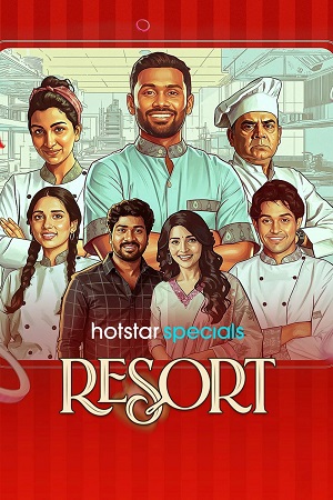 Download Resort (Season 1) Hindi JioHotstar Complete Web Series 480p | 720p | 1080p WEB-DL [E97 TO E100 Added]