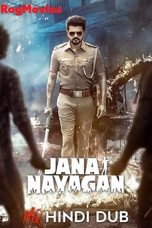Download Jana Nayagan – Jan Neta (2026) HQ (HiNDi-DUBBED) Full Movie WEB-LEAK 480p [640MB] | 720p [1.6GB] | 1080p [3.8GB] – *No Ads*