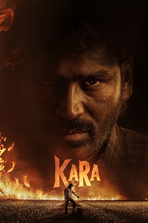 Download Kara (2026) NetFlix-Film: Dual Audio (Hindi DD5.1 + Tamil) WeB-DL 480p, 720p 1080p & 2160p 4K SDR [ x264 – H.264/10Bit-HEVC ]