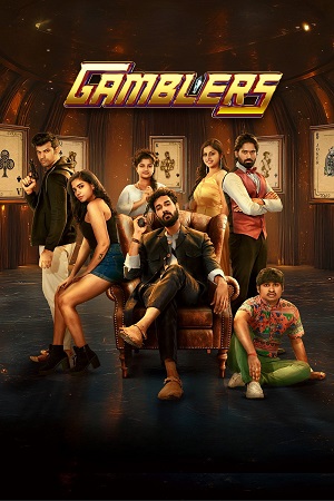 Download Gamblers (2025) UnCut Dual Audio (Hindi + Telugu) WeB-DL 480p [390MB] | 720p [1GB] | 1080p [2.2GB] x264
