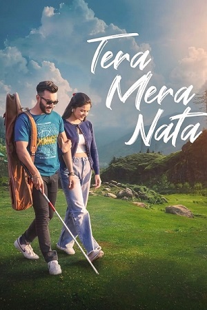 Download Tera Mera Nata (2026) Hindi HDTC Full Movie 480p [400MB] | 720p [1GB] | 1080p [2.2GB]