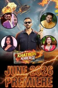Download Khatron Ke Khiladi (Season 15) Hindi Reality Show [S0E01-15 Added] 480p | 720p | 1080p WEB-DL