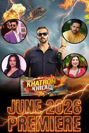 Download Khatron Ke Khiladi (Season 15) Hindi Reality Show [S0E01-14 Added] 480p | 720p | 1080p WEB-DL